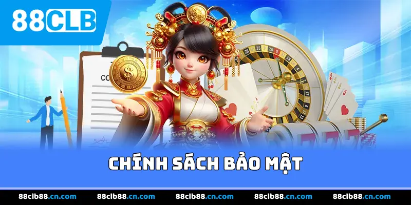 Chính sách bảo mật
